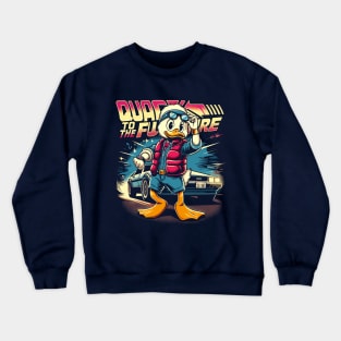 Quack to the Future Crewneck Sweatshirt